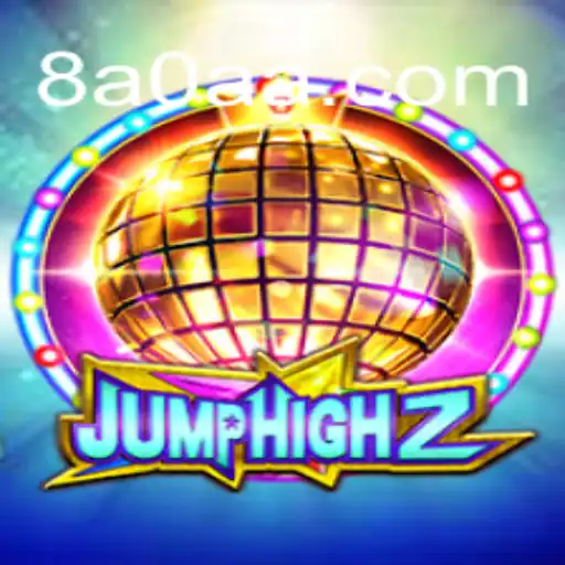JumpHigh2: Descubra o Empolgante Mundo do Novo Jogo da 8A0A.COM
